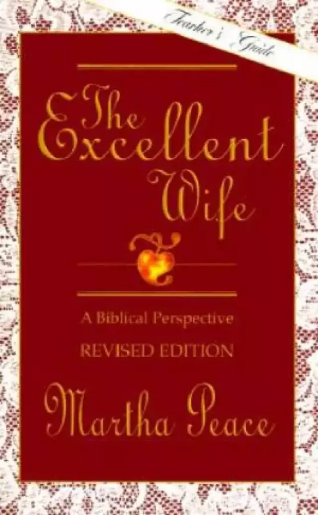 Excellent Wife Teachers Guide