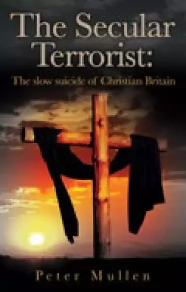 The The Secular Terrorist