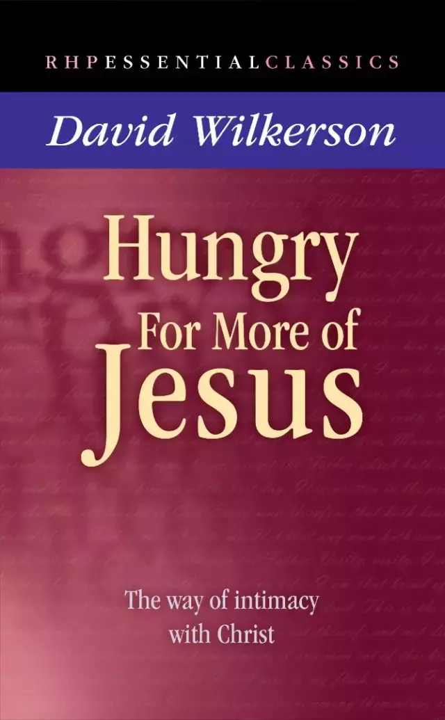 Hungry for More of Jesus