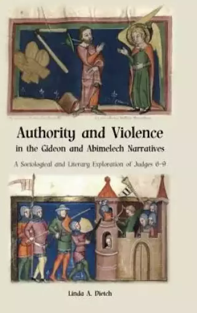 Authority and Violence in the Gideon and Abimelech Narratives