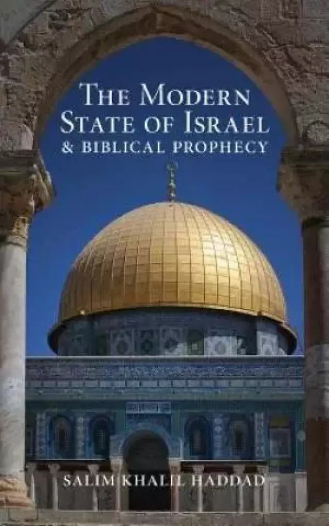 The Modern State of Israel and Biblical Prophecy
