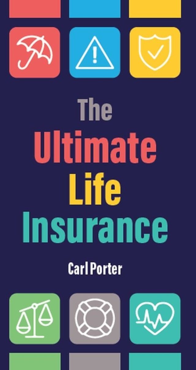 The Ultimate Life Insurance