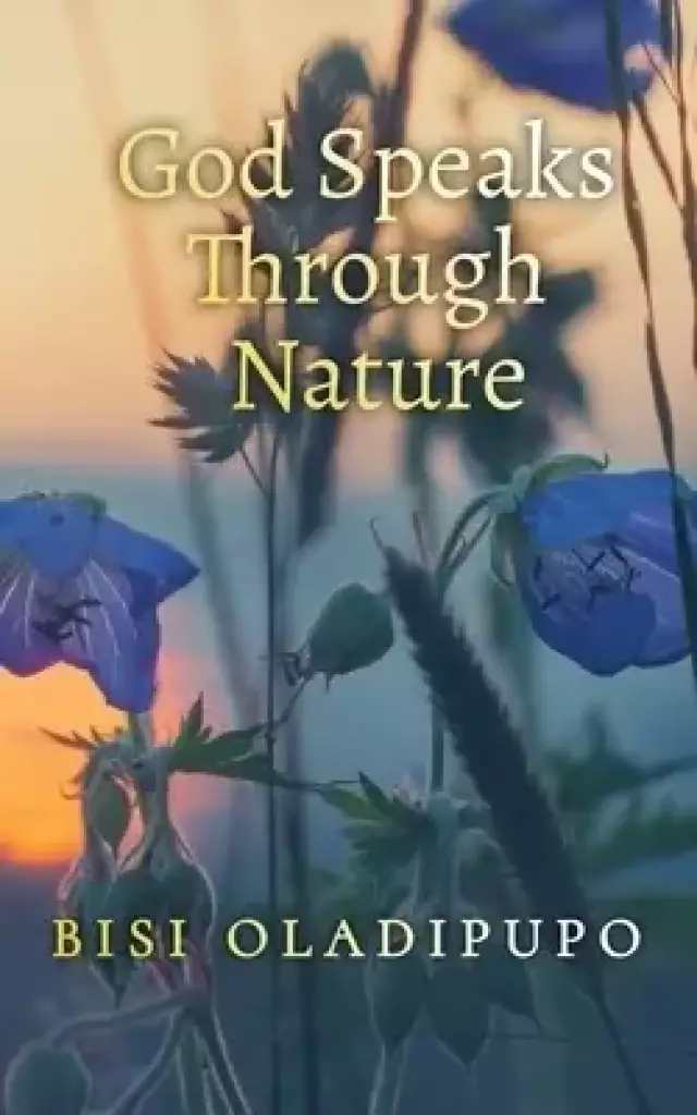 God Speaks Through Nature