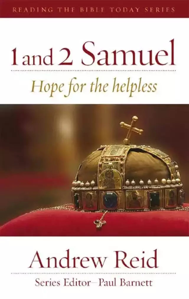 1 and 2 Samuel : Hope for the Hopeless