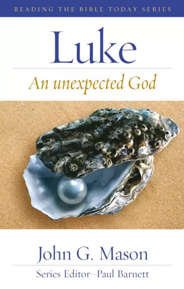 Luke : An unexpected God