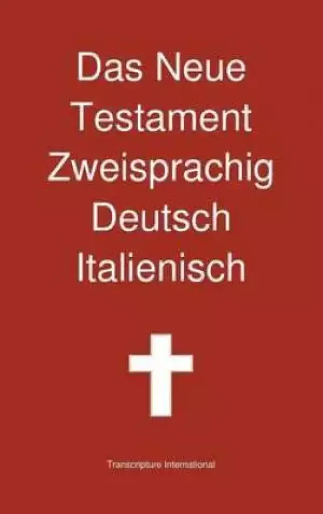 Neue Testament Zweisprachig, Deutsch - Italienisch