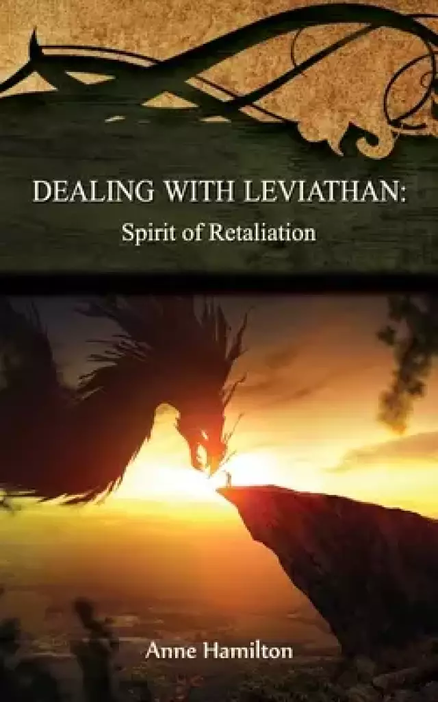 Dealing with Leviathan: Spirit of Retaliation: Strategies for the Threshold #5