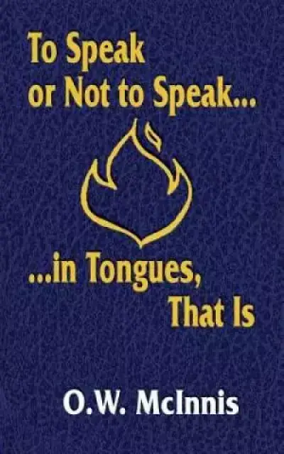 To Speak or Not to Speak...in Tongues, That Is