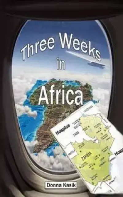Three Weeks in Africa