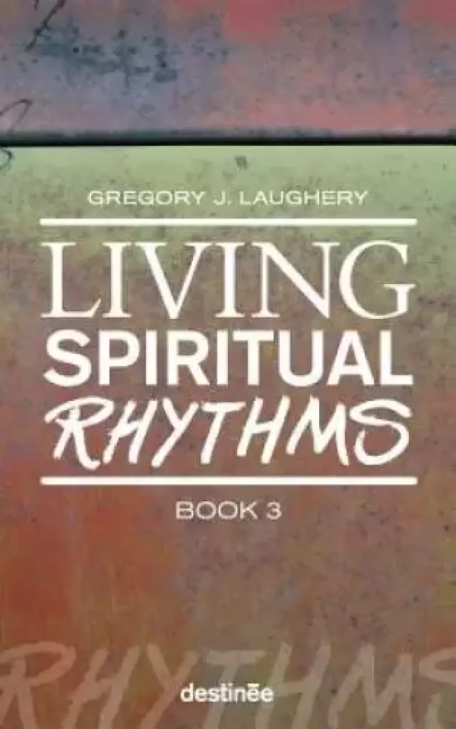 Living Spiritual Rhythms