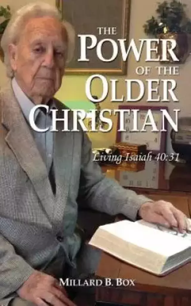 The Power of the Older Christian
