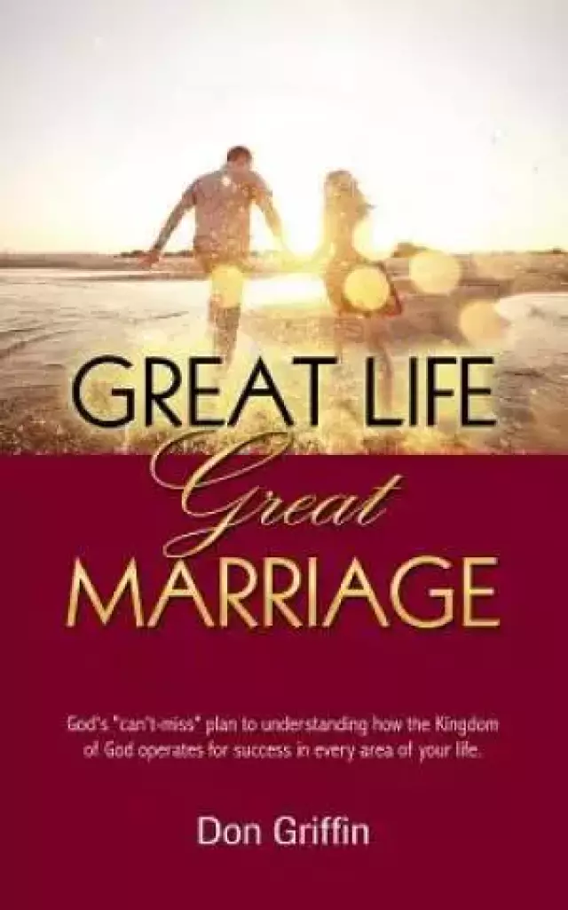 Great Life, Great Marriage