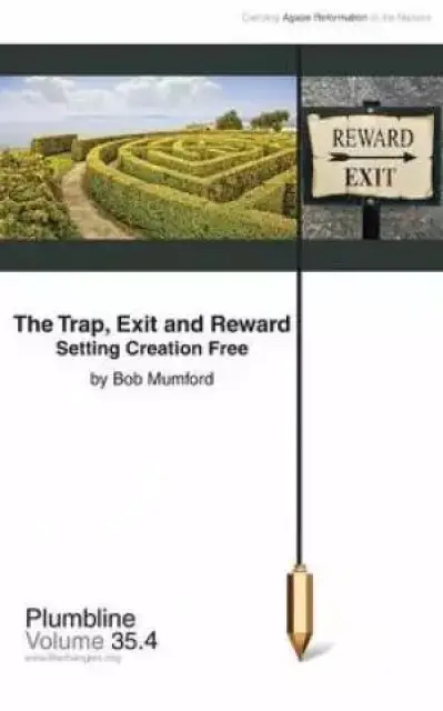 The Trap, Exit and Reward