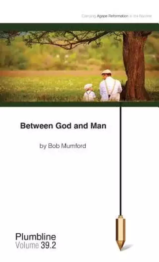Between God and Man