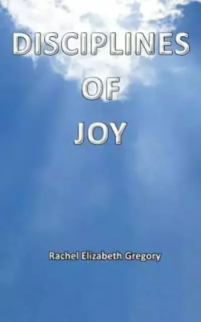 Disciplines of Joy