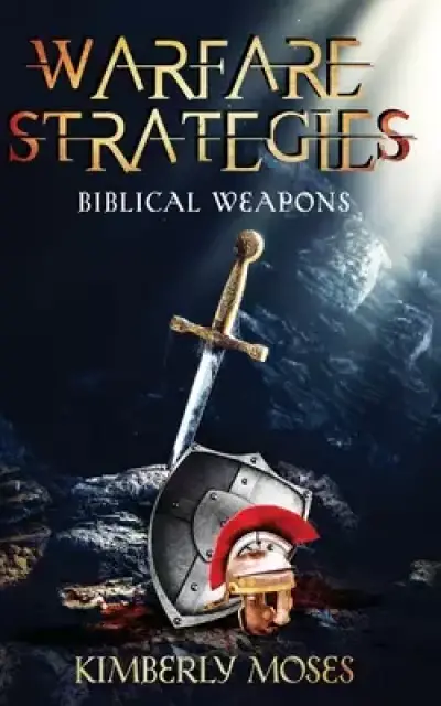 Warfare Strategies: Biblical Weapons