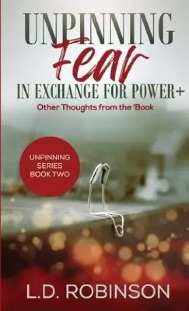 Unpinning Fear in Exchange for Power+: Other Thoughts from the 'Book