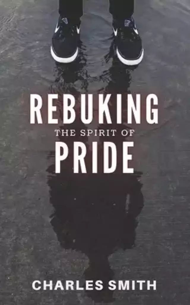 Rebuking The Spirit of Pride