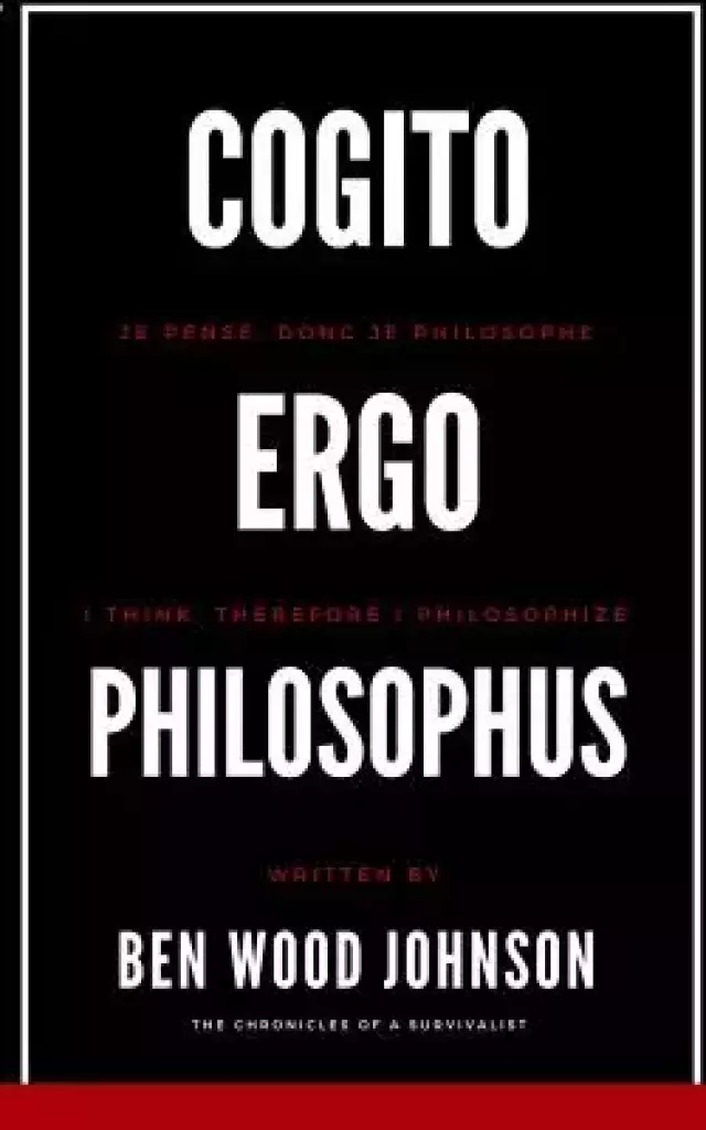 Cogito, Ergo Philosophus: I Think, Therefore I Philosophize