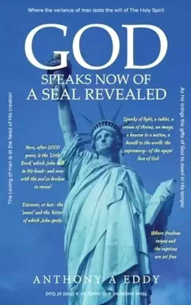 GOD Speaks Now of a Seal Revealed