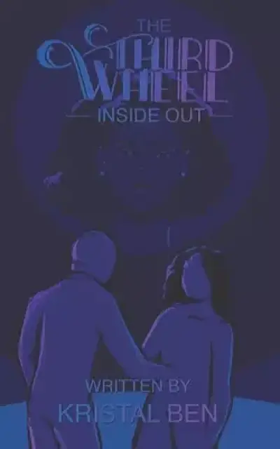 The Third Wheel: Inside Out