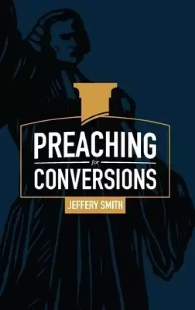 Preaching for Conversions