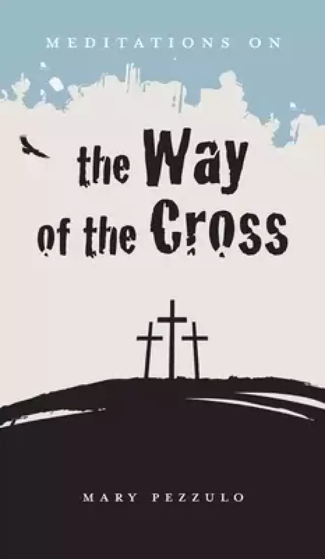Meditations on the Way of the Cross