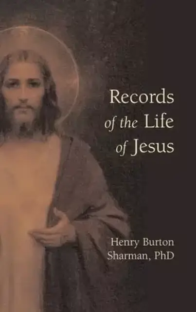 Records of the Life of Jesus