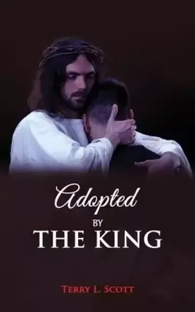 ADOPTED BY THE KING