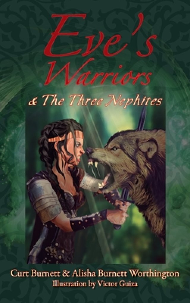 Eve's Warriors & The Three Nephites