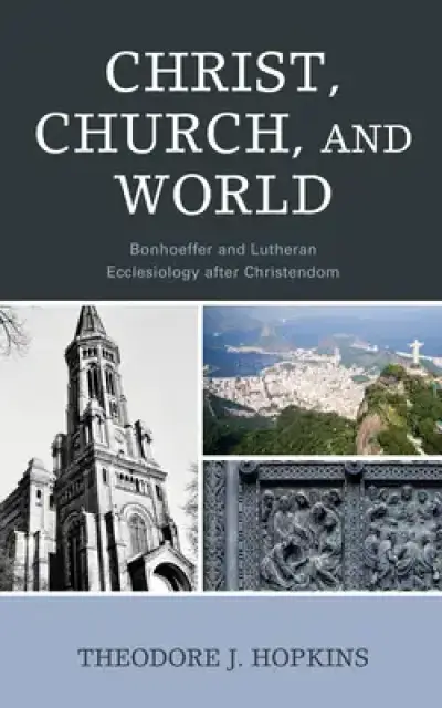 Christ, Church, And World