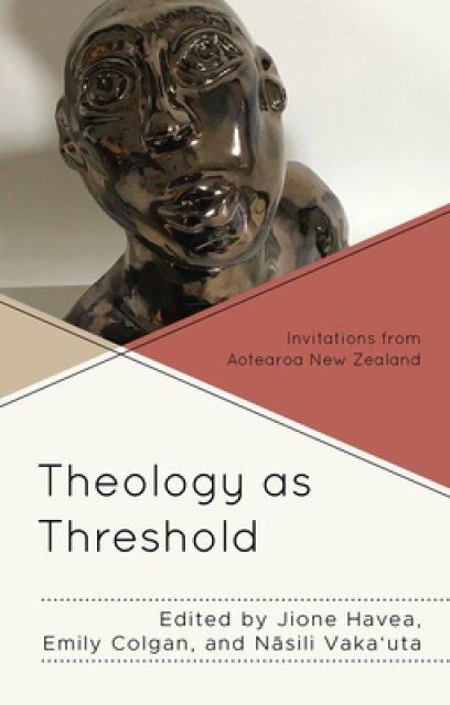 Theology as Threshold: Invitations from Aotearoa New Zealand