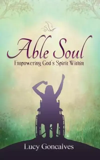 Able Soul: Empowering God's Spirit Within (Colour Version)