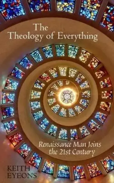 The Theology of Everything