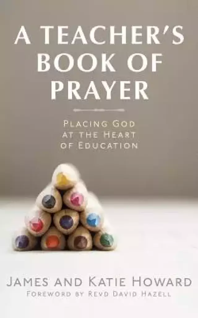 A Teacher's Book of Prayer
