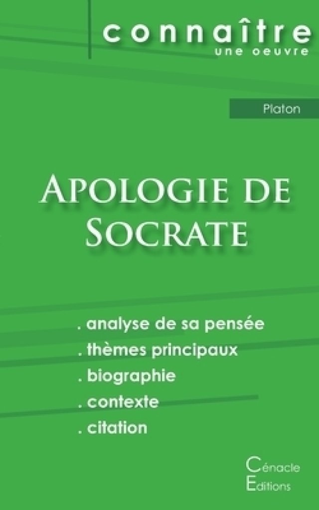Fiche De Lecture Apologie De Socrate De Platon (analyse Philosophique De Reference Et Resume Complet)