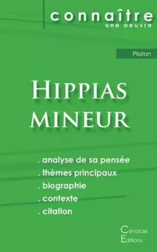 Fiche De Lecture Hippias Mineur De Platon (analyse Philosophique De Reference Et Resume Complet)