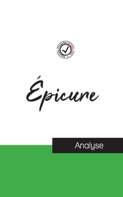 Epicure (etude Et Analyse Complete De Sa Pensee)