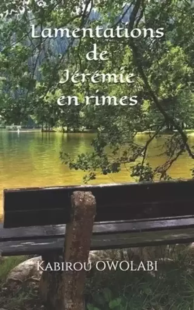 Lamentations De Jeremie En Rimes
