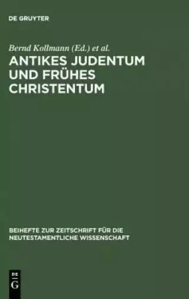 Antikes Judentum Und Fruhes Christentum