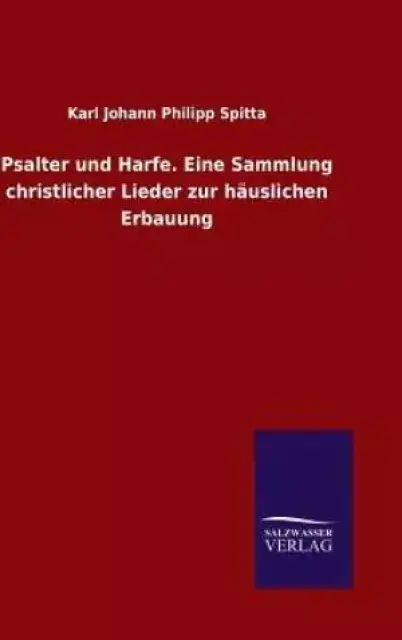 Psalter und Harfe. Eine Sammlung christlicher Lieder zur h