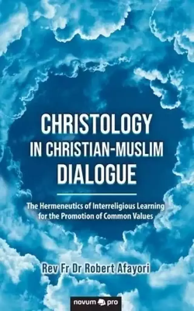 Christology In Christian-muslim Dialogue