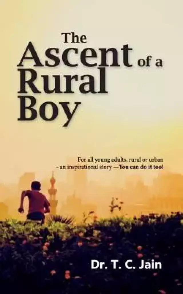 The Ascent of a Rural Boy