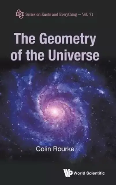 GEOMETRY OF THE UNIVERSE, THE