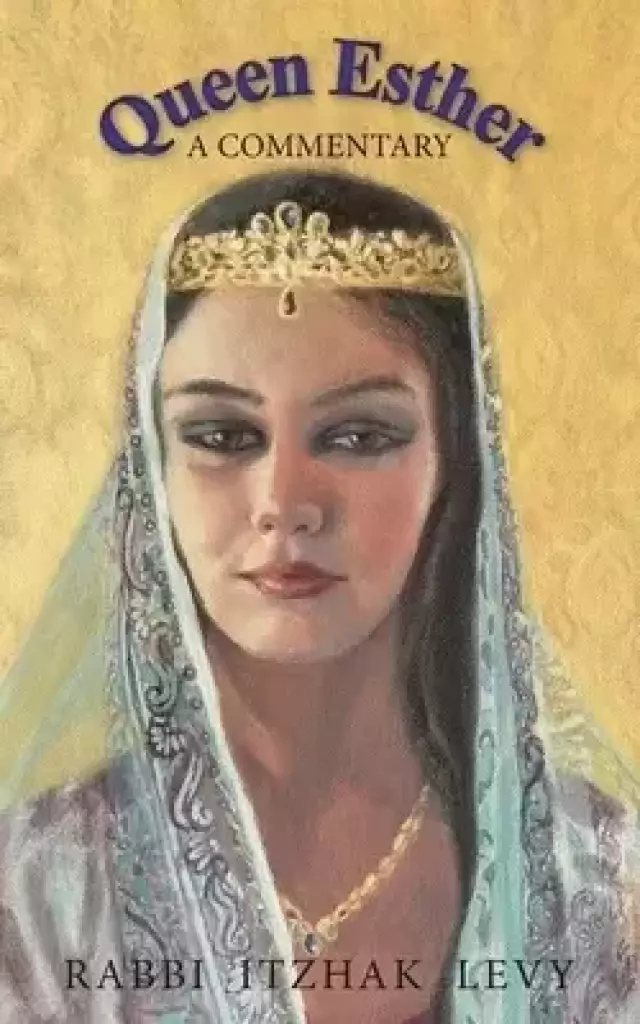 Queen Esther: A Commentary