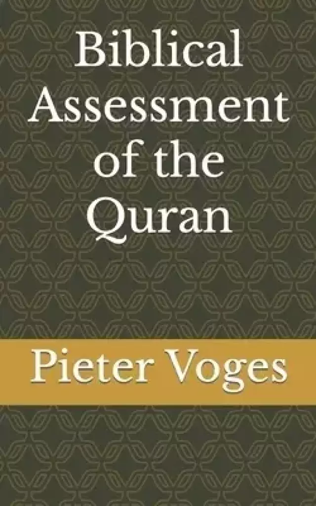 Biblical Assessment of the Quran