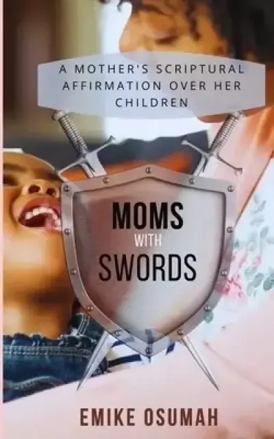 Moms with Swords