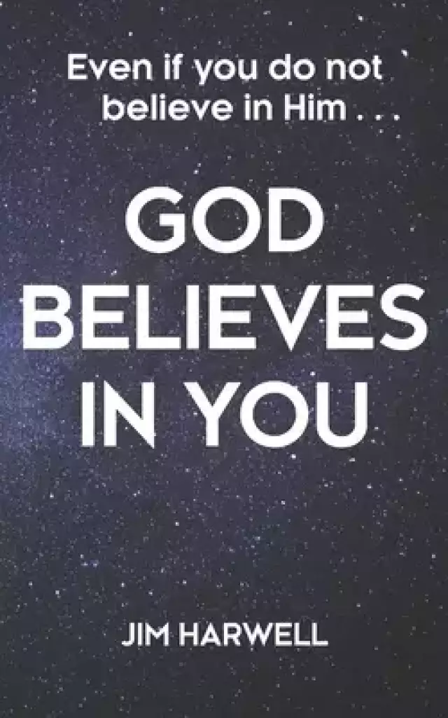 God Believes in You