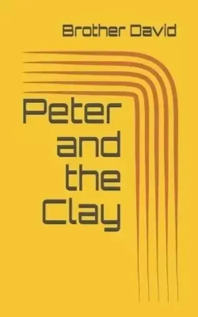 Peter and the Clay