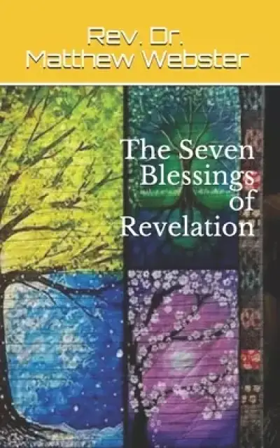 The Seven Blessings of Revelation